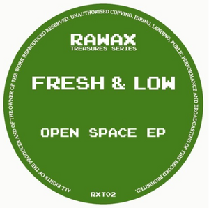 FRESH & LOW - Open Space EP (RXT01)
