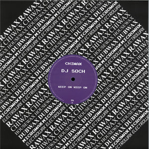 DJ Soch - Keep On Keep On (CHIWAX038)