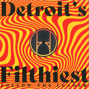 Detroit's Filthiest - Follow The leader EP (HOU05)