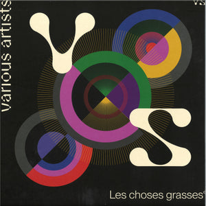 Various Artists - Les Choses Grasses (VS003)