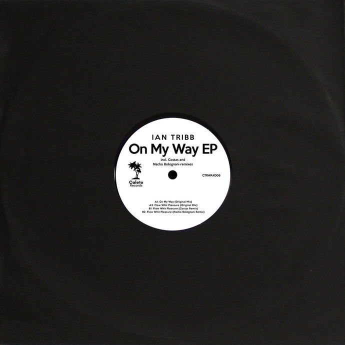 Ian Tribb - On My Way EP (CTRWAX006)