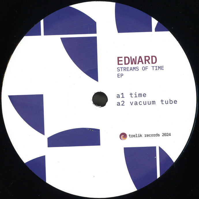 EDWARD - Streams Of Time EP (TR037)