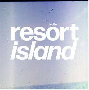 Isolée - Resort Island (resortisland02) 2x12"