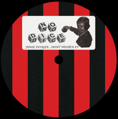 Jamie Dodger - Saint Nasher EP (DICELESS04)