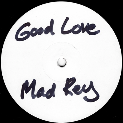 MAD REY - GOOD LOVE EP  (RLM008)