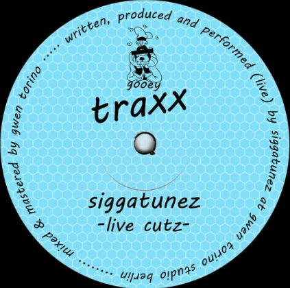 Siggatunez- Live Cutz (GOOEYTX001)