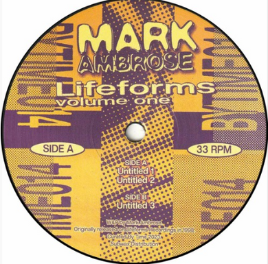 Mark Ambrose: Lifeforms Volume One (1998 Reissue) (BYTIME014)
