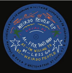 Local DJ - Weirdo People EP (FREIZEIT003)