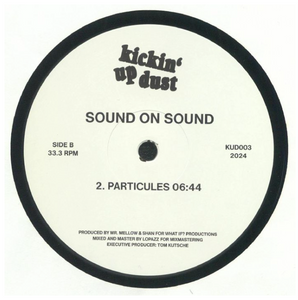 Sound On Sound - Sweat / Particules (KUD003)