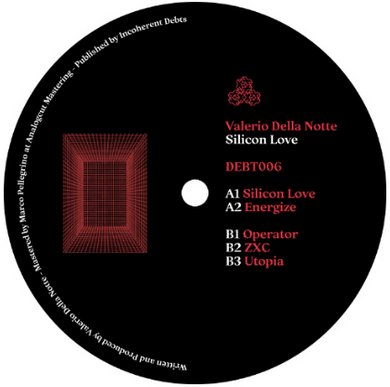 Valerio Della Notte - Silicon Love (DEBT006)