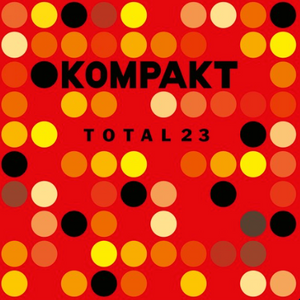 Various Artists - Total 23 (Kompakt460) DOLP