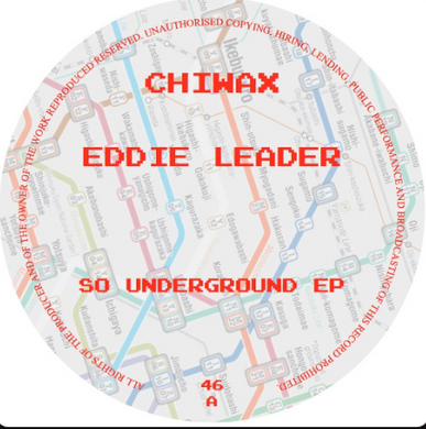 Eddie Leader - So Underground EP (CHIWAX046)