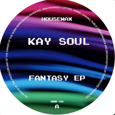 Kay Soul - Fantasy EP (HWX06)