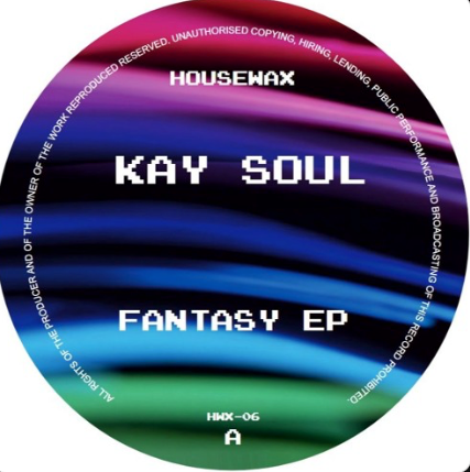 Kay Soul - Fantasy EP (HWX06)