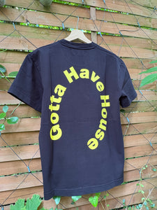 'Gotta Have House' T-Shirt - Frank Music