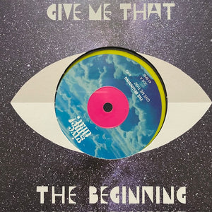 The Beginning - Basement/Give Me That 7"