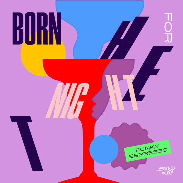 Funky Espresso – Born For The Night (SMOOP002) (Second Hand)