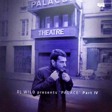DJ W!LD – Palace (Part IV) (Second Hand)