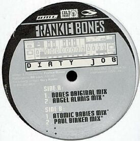 Frankie Bones – Dirty Job (6325-0) (Second Hand)