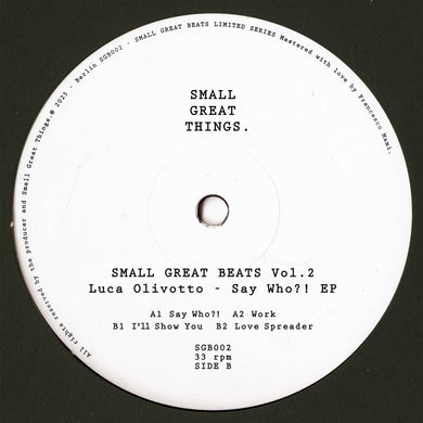 Luca Olivotto - Say Who?! EP (SGB002)
