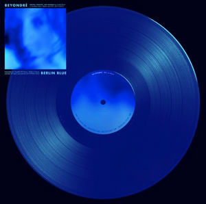 Beyondre - Berlin Blue (CHXIV06) (blue vinyl)