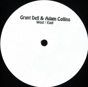 Grant Dell & Adam Collins- West / East (DAMN001)