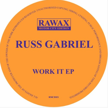 Russ Gabriel - Work It EP (RMCE021)