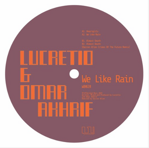 Lucretio & Omar Akhrif - We Like Rain w/ Darren Allen remix (WB028)
