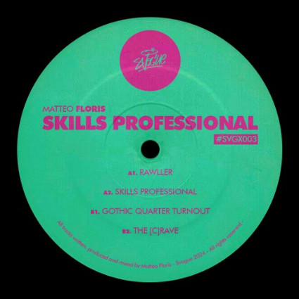 Matteo Floris - Skills Professional EP (SVGX003)