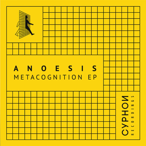 Anoesis - Metacognition EP (CYPHN12)