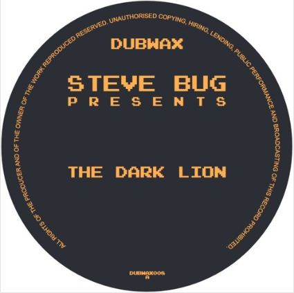 Steve Bug Presents The Dark Lion (DUBWAX008)