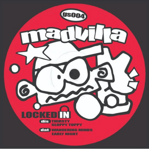 Madvilla - Locked In EP (GS004)