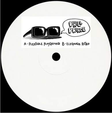 Phill Prince - Pleasure Playground / Elegancia Retro (SUNNY02)