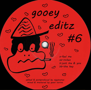 Siggatunez - Gooey Editz #6 (GOOEY006)