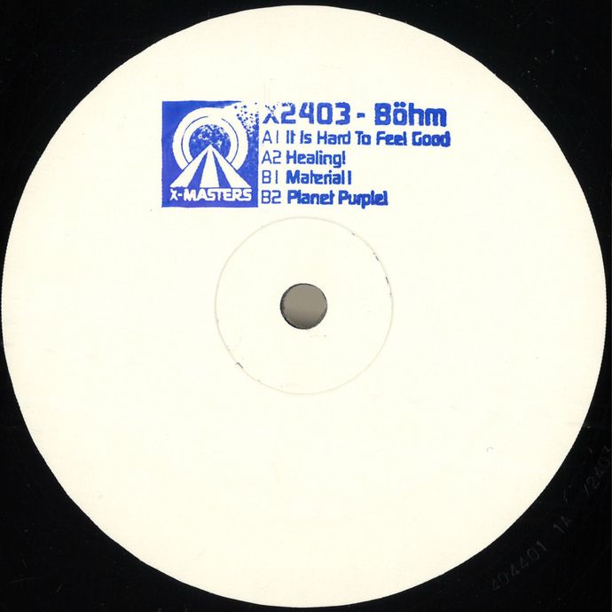 Böhm - It Is Hard To Feel Good EP (X2403)