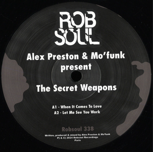 Alex Preston & Mofunk present - The Secret Weapons (ROBSOUL338)