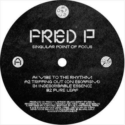 Fred P - Singular Point Of Focus EP (SYNCRO56)