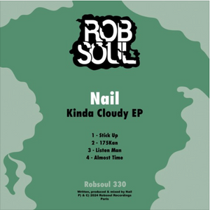 Nail - Kind Cloudy EP (ROBSOUL330)