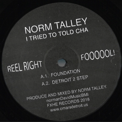 Norm Talley - I Tried To Told Cha (FXHENT2)