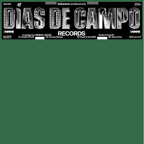 Criminal Issues - Death of Funk EP (DDC006)