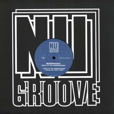 Bushwacka - Back To The Underground (NG163)