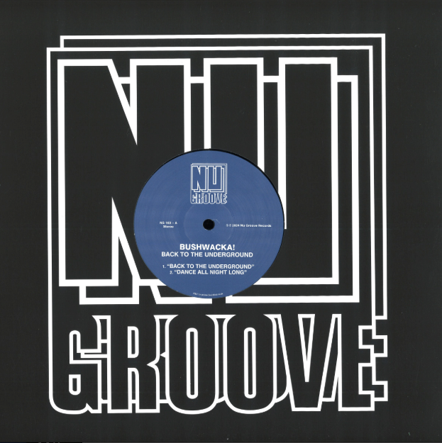 Bushwacka - Back To The Underground (NG163)