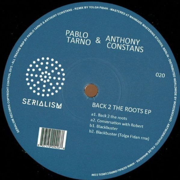 Anthony Constans, Pablo Tarno - Back 2 The Roots EP (SER020)