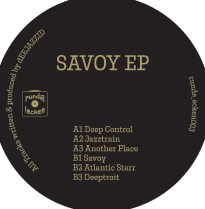 dEEJAZZID - Savoy EP(rundeecken003)