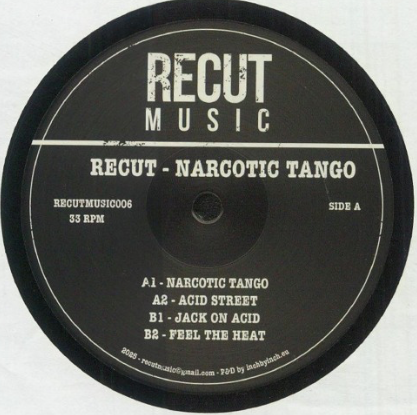 Recut - Narcotic Tango (Recut006)