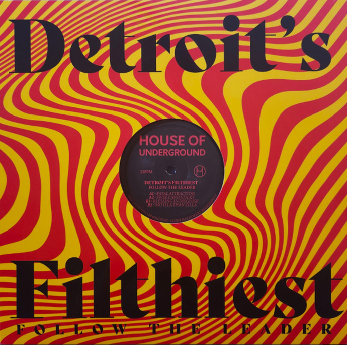 Detroit's Filthiest – Follow The Leader (HOU005)