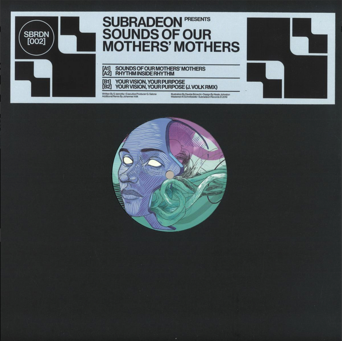 Subradeon - Sound Of Our Mothers' Mothers (Repress) (SBDRN002)