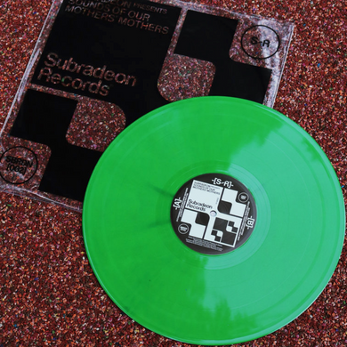 Subradeon - Sound Of Our Mothers' Mothers (Green Vinyl) (SBDRN002)