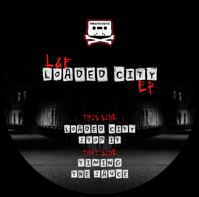 L&F - Loaded City EP (PCR011)