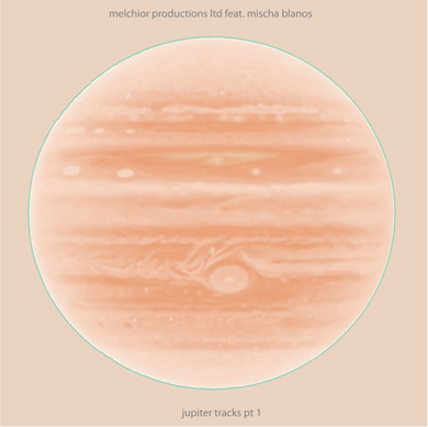 Melchior Productions Ltd - Jupiter Tracks Pt1 (MKIL011)